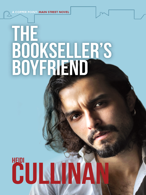 Title details for The Bookseller's Boyfriend by Heidi Cullinan - Available
